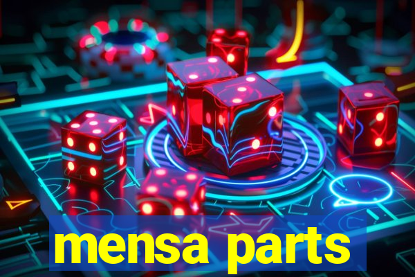 mensa parts